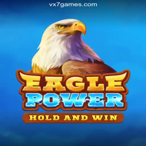 EaglePower: Soar into a New Gaming Adventure on VX7